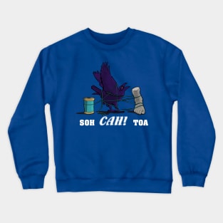 SOH CAH TOA! Crewneck Sweatshirt